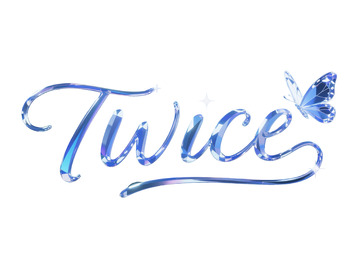 “Twice” 水晶质感艺术字体